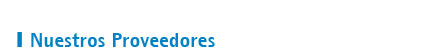 Nuestros Proveedores